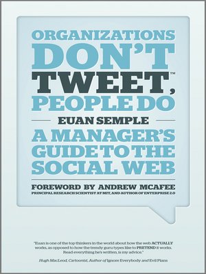 cover image of Organizations Don't Tweet, People Do